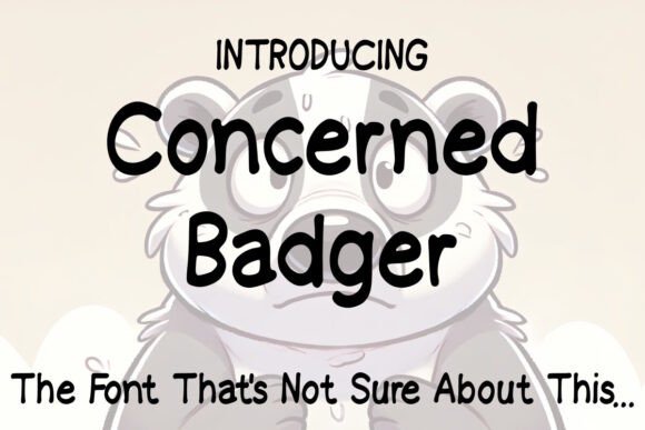Concerned Badger Font Review