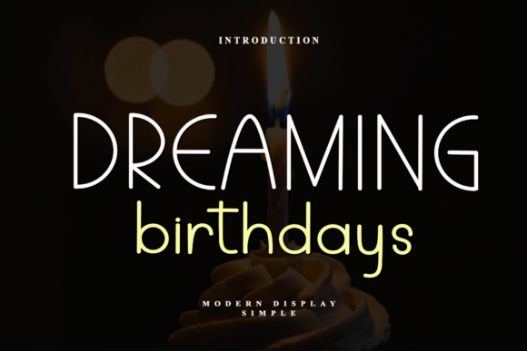 Dreaming Birthdays Font for Creative Makers