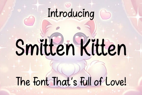 Smitten Kitten Font for Whimsical Campaigns