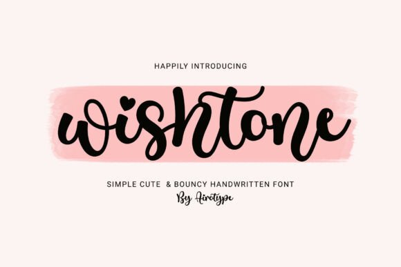 Wishtone: A Cute Handwritten Font for Creative Projects